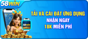 Tải và cài đặt ứng dụng nhận ngay 18k miễn phí